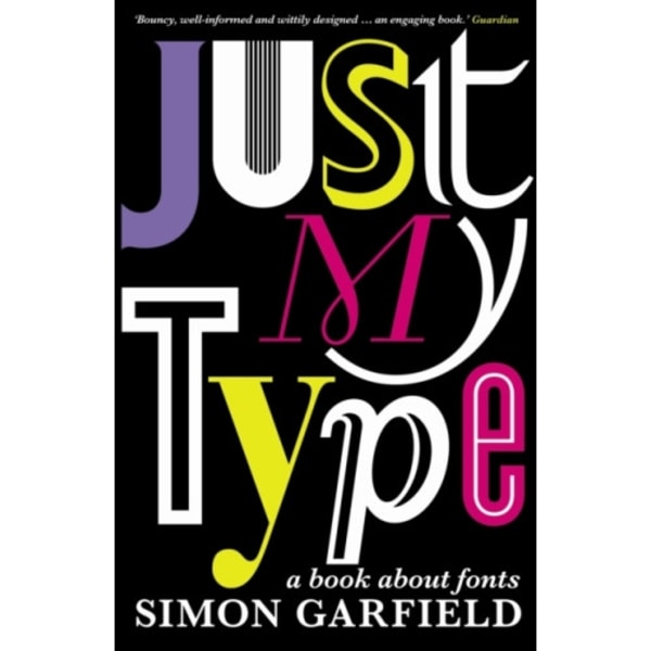 Just My Type (häftad, eng)