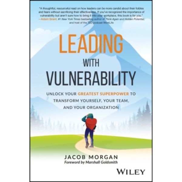 Leading with Vulnerability (inbunden, eng)
