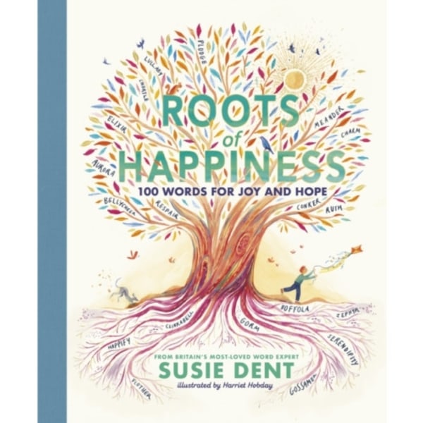 Roots of Happiness (inbunden, eng)