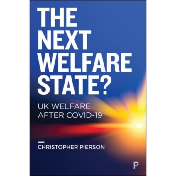 The Next Welfare State? (häftad, eng)