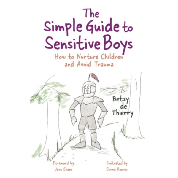 The Simple Guide to Sensitive Boys (häftad, eng)