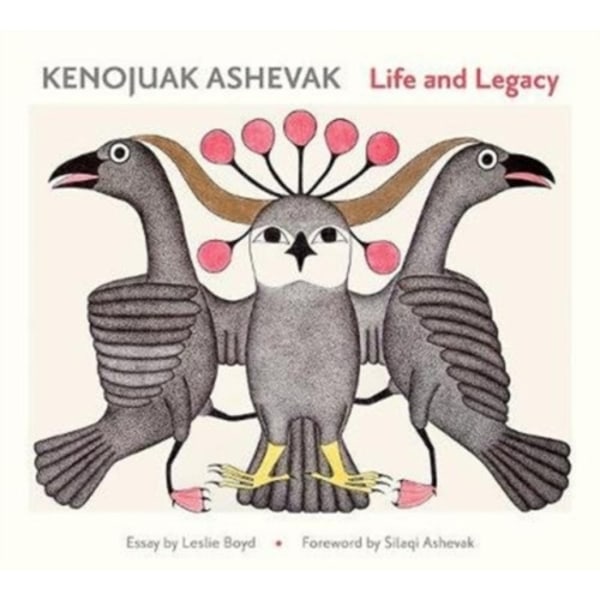 Kenojuav Ashevak Life and Legacy (inbunden, eng)