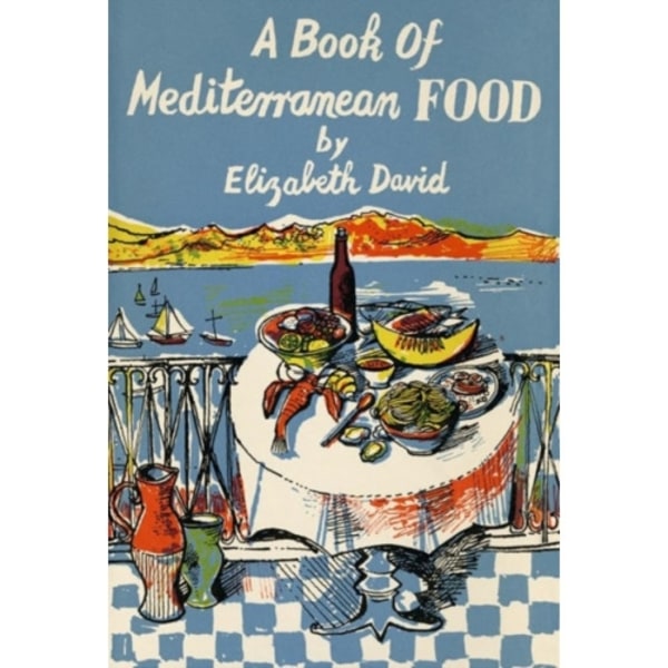 A Book of Mediterranean Food (inbunden, eng)