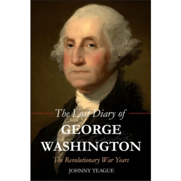 The Lost Diary of George Washington (häftad, eng)
