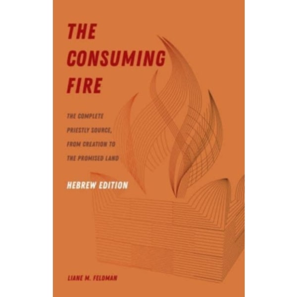 The Consuming Fire, Hebrew Edition (häftad, eng)