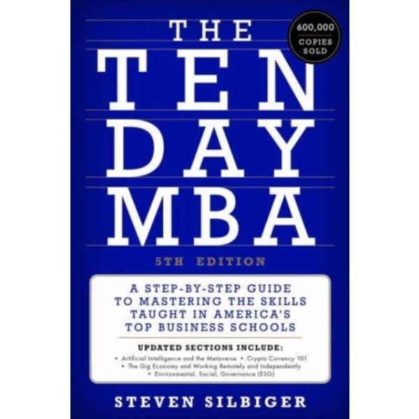 The Ten-Day MBA 5th Ed. (inbunden, eng)