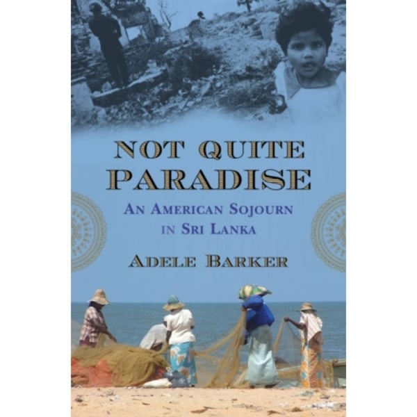 Not Quite Paradise (inbunden, eng)
