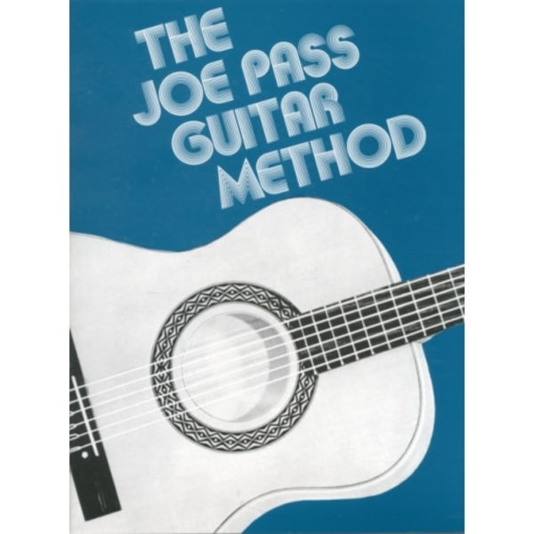 The Joe Pass Guitar Method (häftad, eng)
