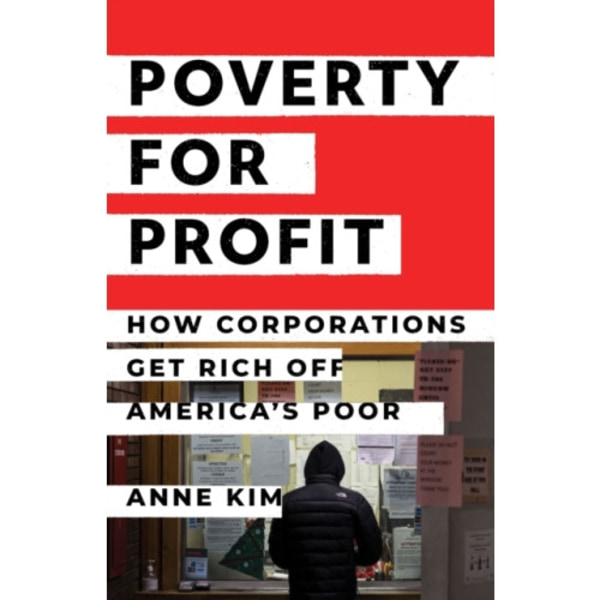 Poverty for Profit (inbunden, eng)