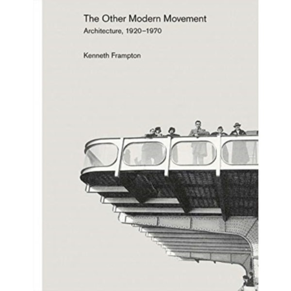 The Other Modern Movement (inbunden, eng)