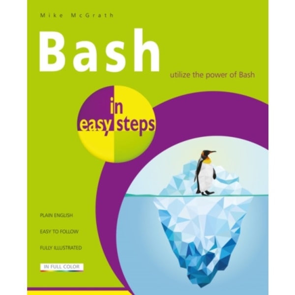 Bash in easy steps (häftad, eng)