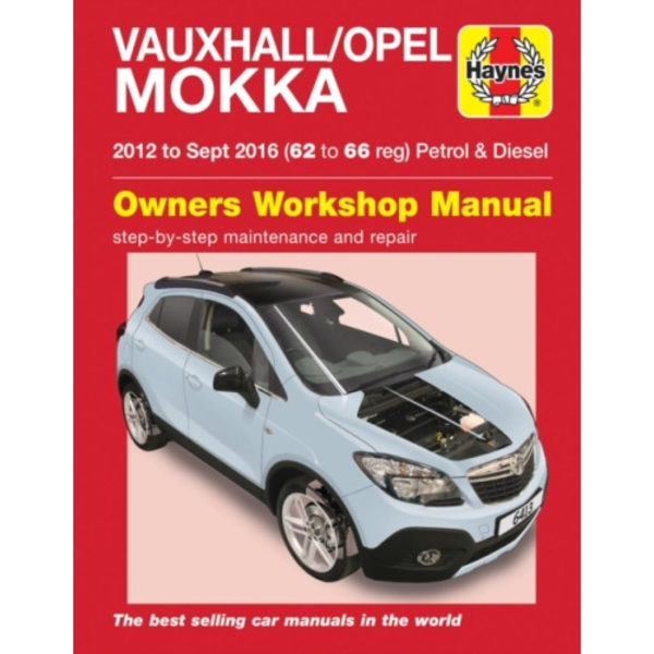 Vauxhall/Opel Mokka Petrol & Diesel (12 - Sept 16) 62 to 66 Haynes Repair Manual (häftad, eng)