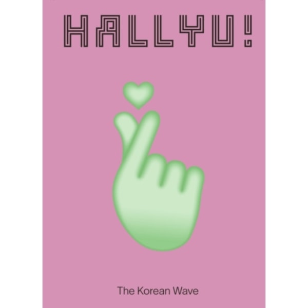 Hallyu! (inbunden, eng)