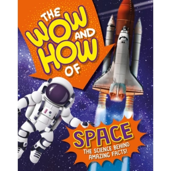 The Wow and How of Space (inbunden, eng)