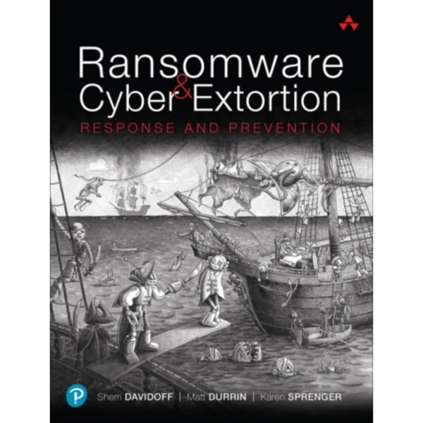 Ransomware and Cyber Extortion (häftad, eng)