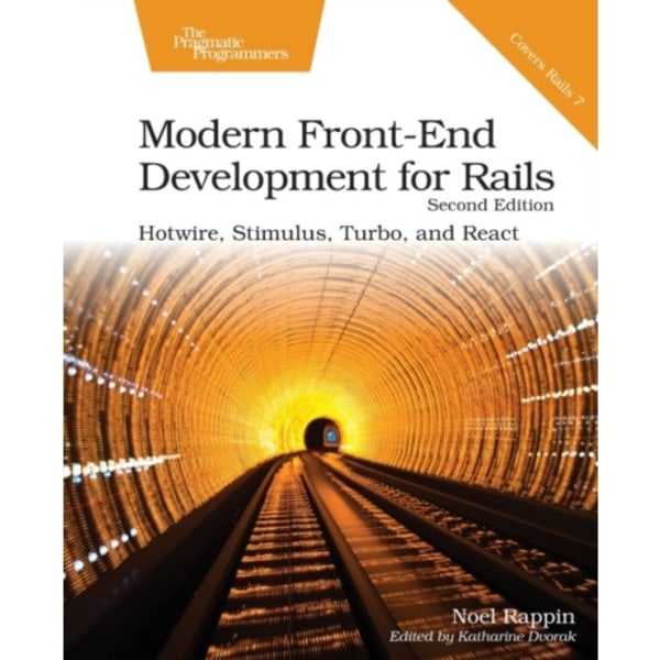 Modern Front-End Development for Rails, Second Edition (häftad, eng)