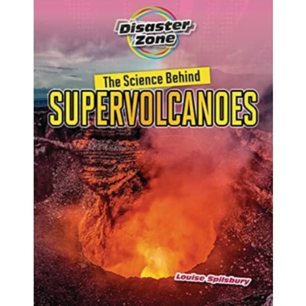The Science Behind Supervolcanoes (häftad, eng)