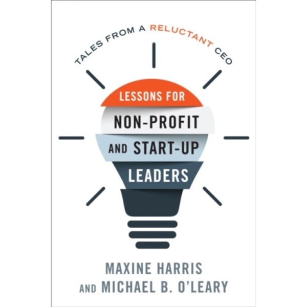 Lessons for Nonprofit and Start-Up Leaders (häftad, eng)
