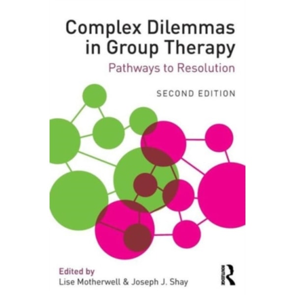 Complex Dilemmas in Group Therapy (häftad, eng)