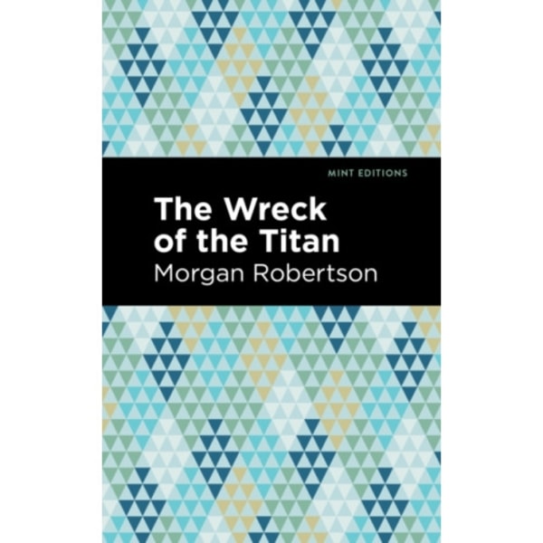 The Wreck of the Titan (inbunden, eng)
