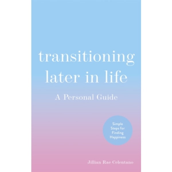 Transitioning Later in Life (häftad, eng)