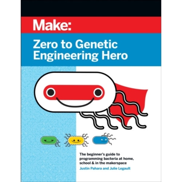 Zero to Genetic Engineering Hero 2e (häftad, eng)