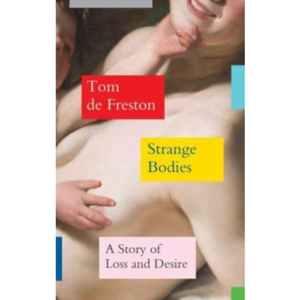 Strange Bodies (inbunden, eng)
