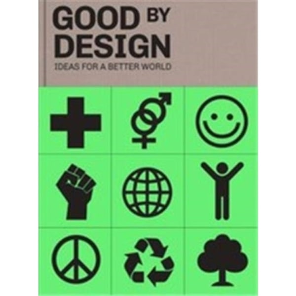 Good by Design (inbunden, eng)
