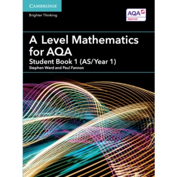 A Level Mathematics for AQA Student Book 1 (AS/Year 1) (häftad, eng)