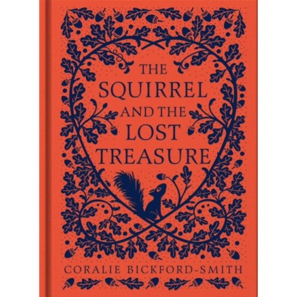The Squirrel and the Lost Treasure (inbunden, eng)