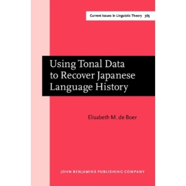 Using Tonal Data to Recover Japanese Language History (inbunden, eng)