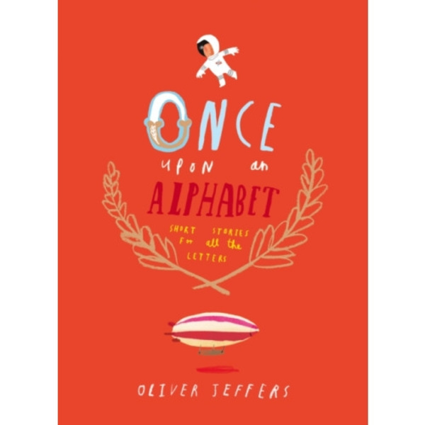 Once Upon an Alphabet (inbunden, eng)