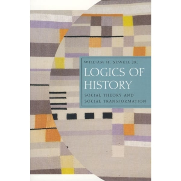 Logics of History (häftad, eng)