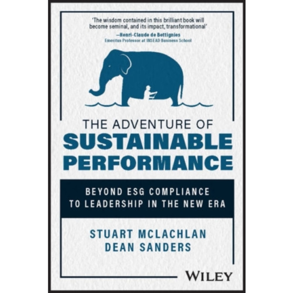 The Adventure of Sustainable Performance (inbunden, eng)