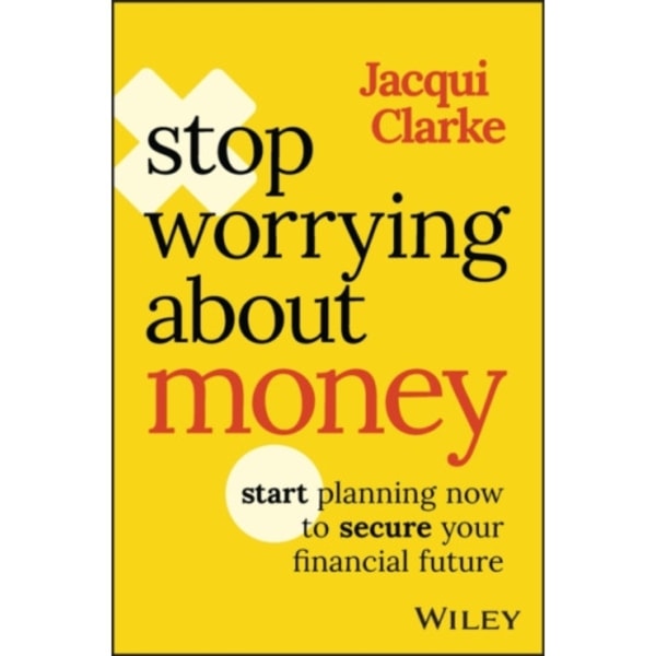 Stop Worrying about Money (häftad, eng)