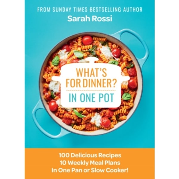 What's for Dinner in One Pot? (inbunden, eng)