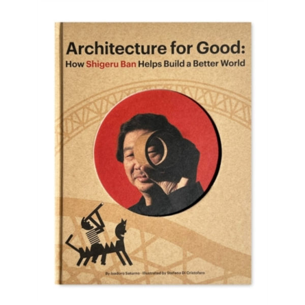 Shigeru Ban Builds a Better World (Architecture for Good) (inbunden, eng)