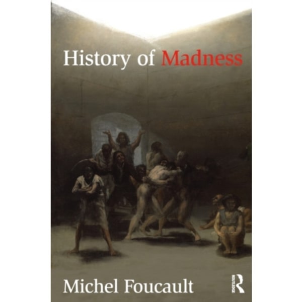 History of Madness (häftad, eng)