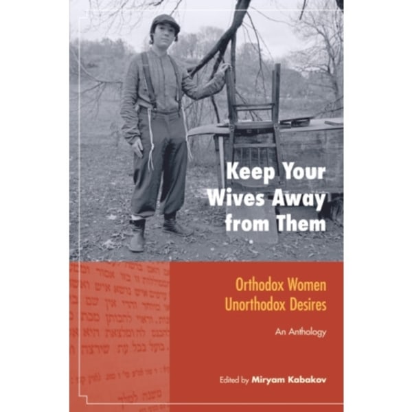 Keep Your Wives Away from Them (häftad, eng)