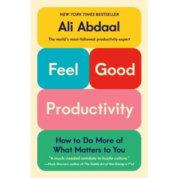 Feel-Good Productivity (inbunden, eng)