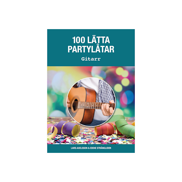 100 lätta partylåtar gitarr (häftad)