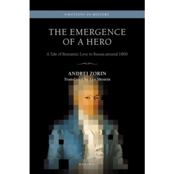 The Emergence of a Hero (inbunden, eng)