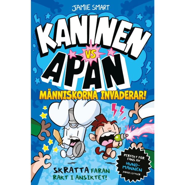 Människorna invaderar! (inbunden)