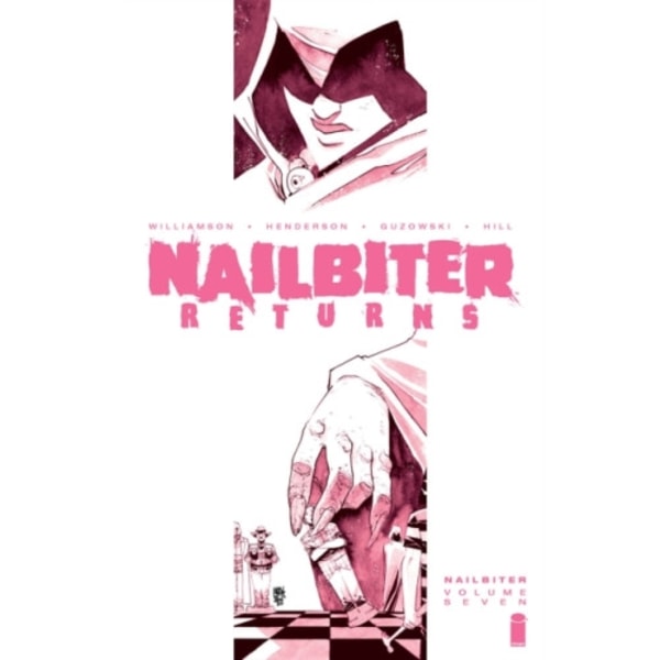 Nailbiter Volume 7: Nailbiter Returns (häftad, eng)