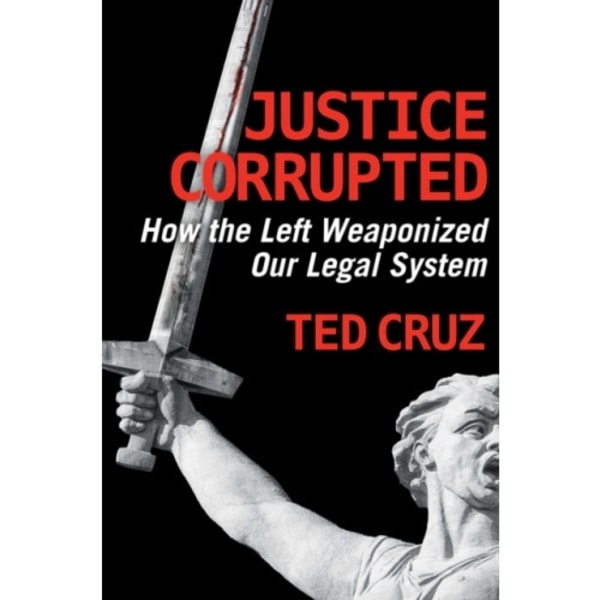 Justice Corrupted (inbunden, eng)