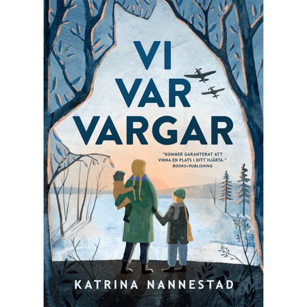 Vi var vargar (inbunden)