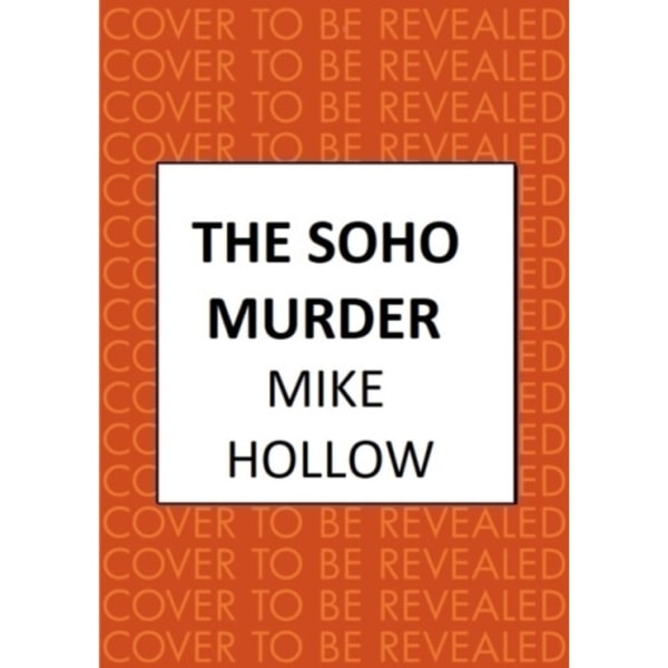 The Soho Murder (inbunden, eng)