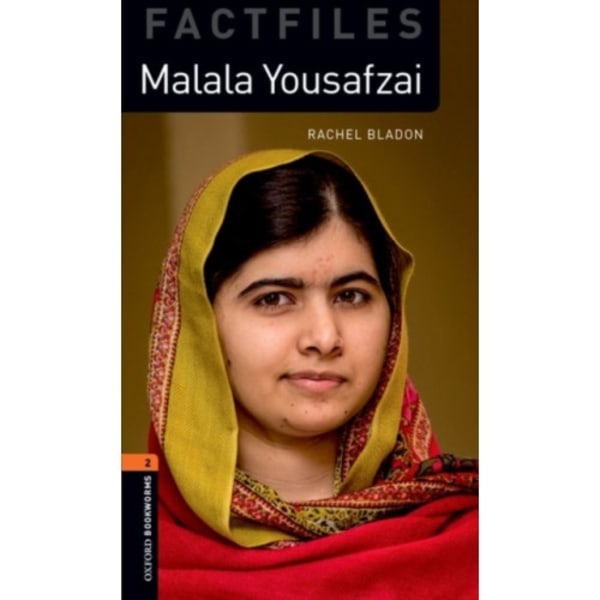 Oxford Bookworms Library Factfiles: Level 2:: Malala Yousafzai (häftad, eng)