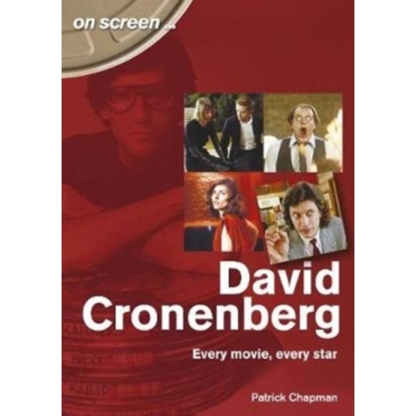 David Cronenberg: Every Movie, Every Star (häftad, eng)