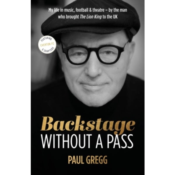 Backstage Without a Pass (inbunden, eng)